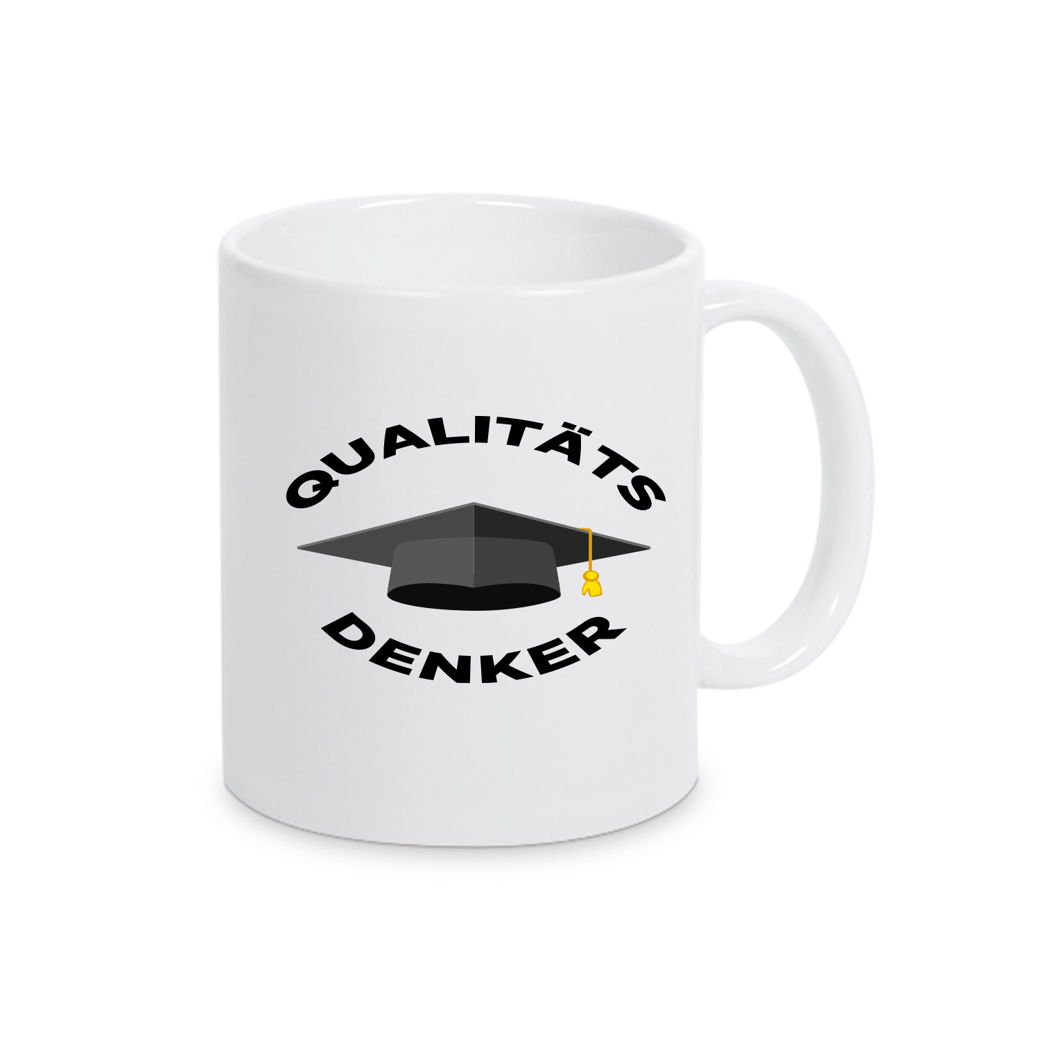 Tasse »Qualitätsdenker«             